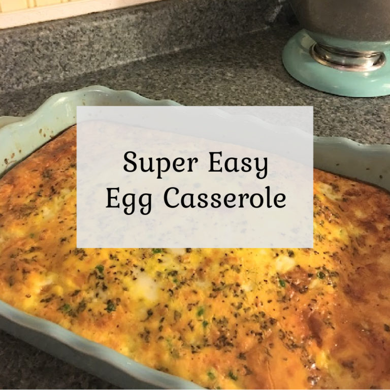 Super Easy Egg Casserole