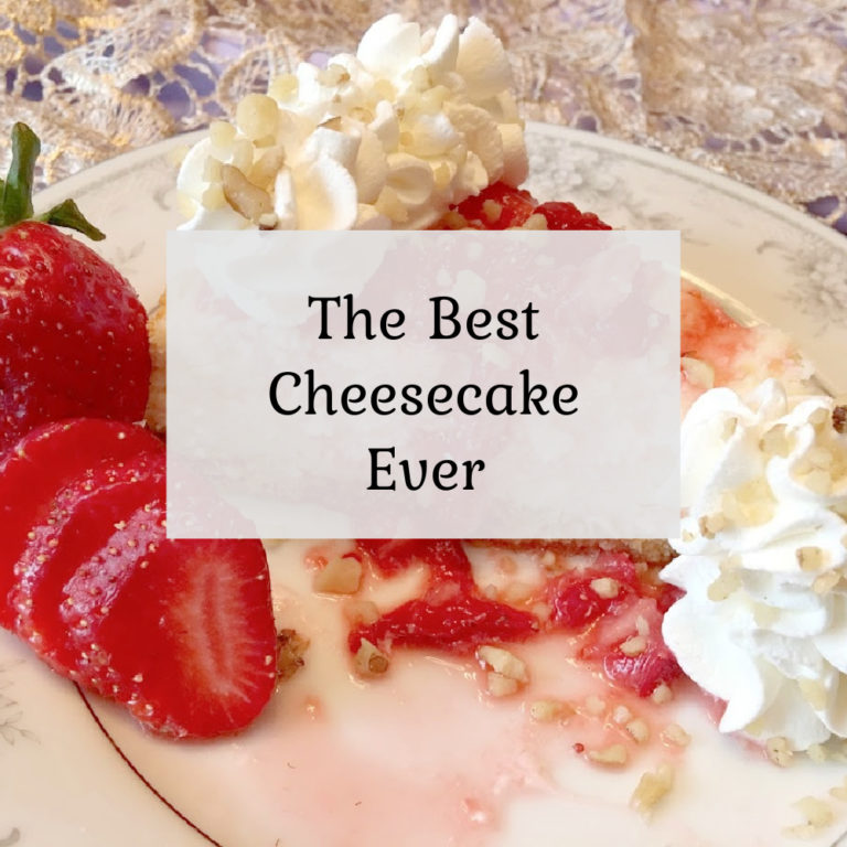 The Best Cheesecake Ever