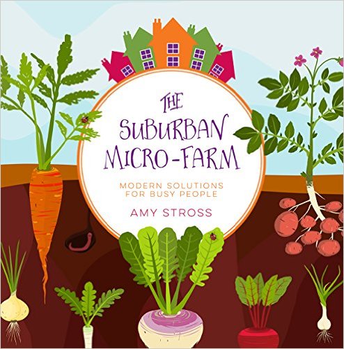 The Suburban Micro Farm