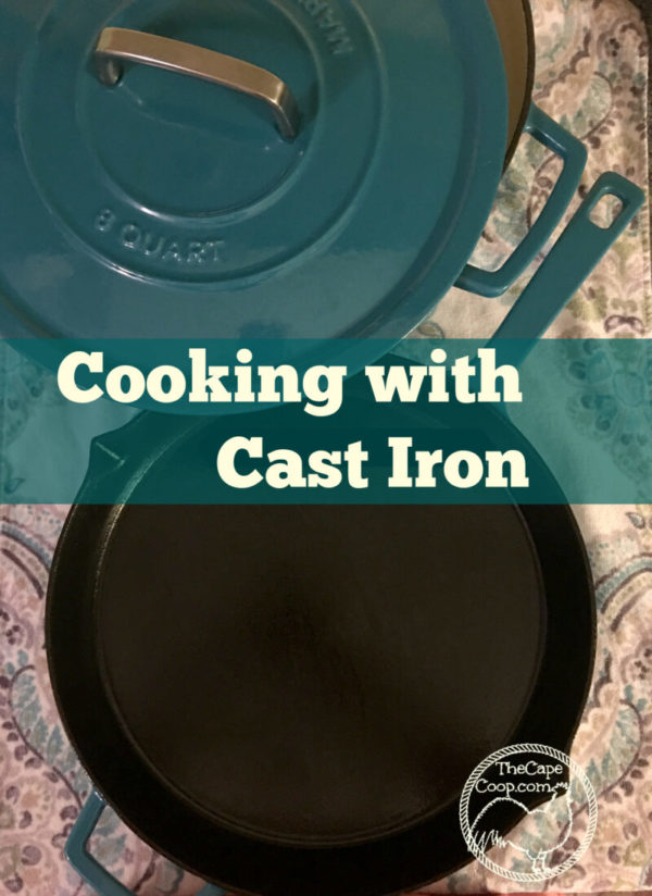 Cooking With Cast Iron The Cape Coop 