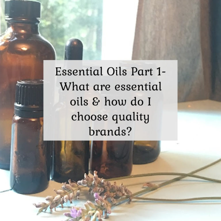 Essential Oils for Beginners I – Choosing Quality Oils
