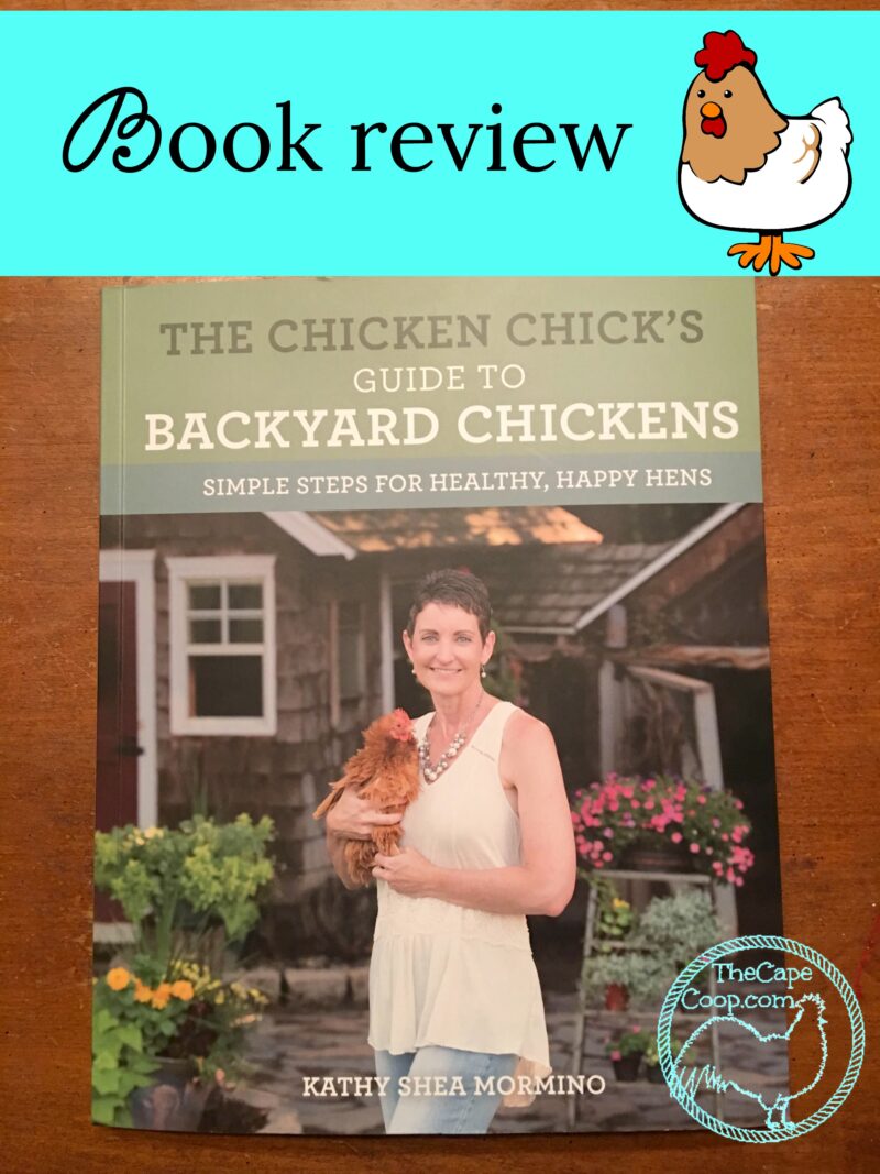 “The Chicken Chick’s Guide to Backyard Chickens” book review